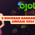 9 Bocoran Bandar Situs Linkaja 2024