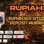RUPIAH369 SITUS SLOT DEPOSIT MURAH CUAN