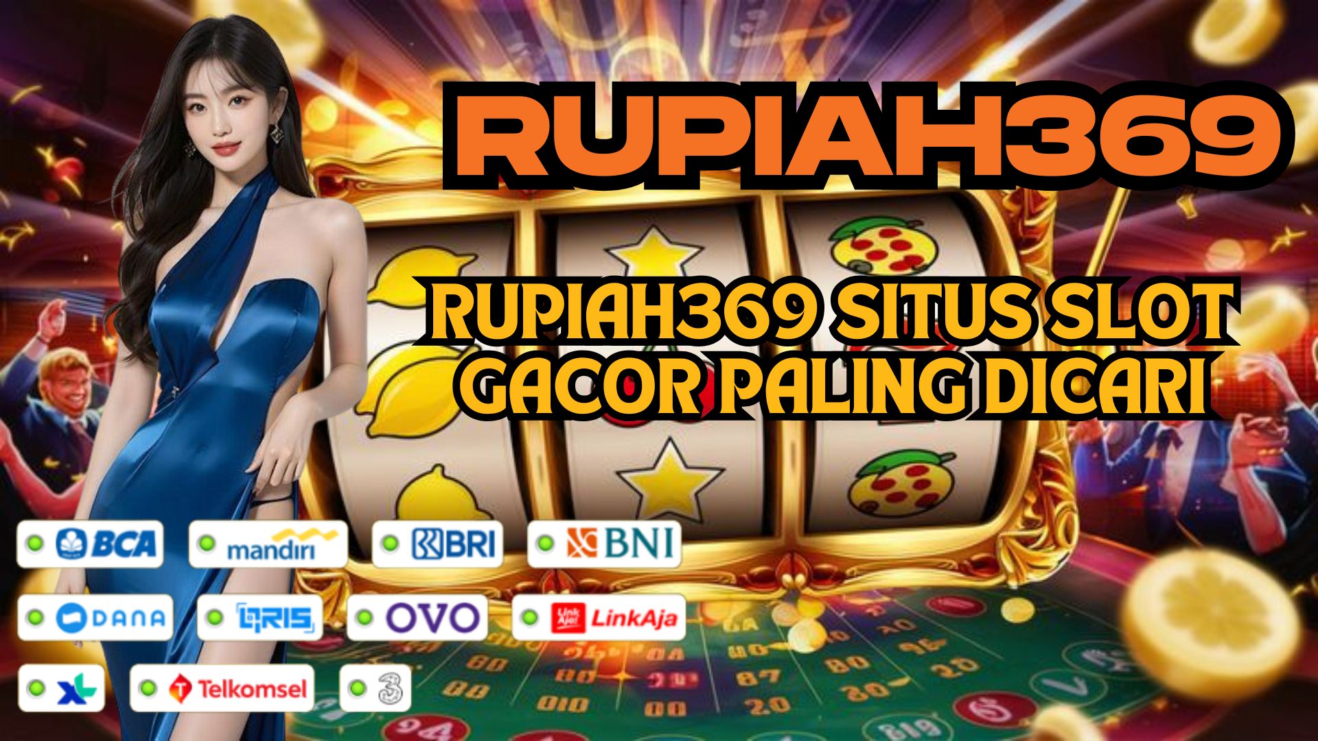 RUPIAH369 SITUS SLOT GACOR PALING DICARI