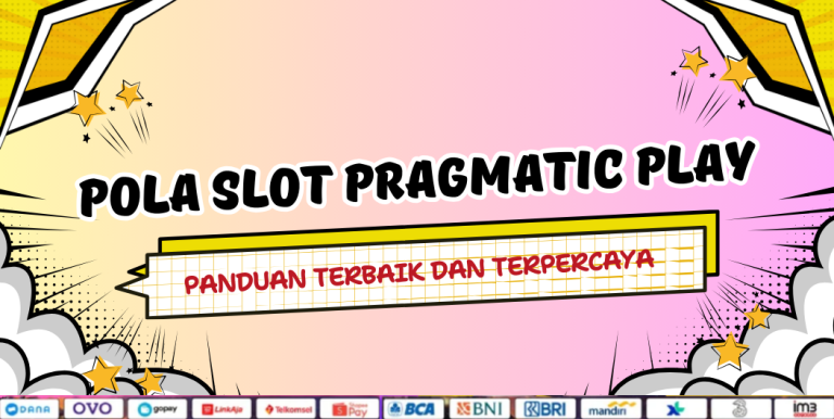 POLA SLOT PRAGMATIC PLAY
